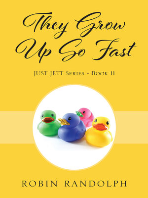 cover image of They Grow Up So Fast